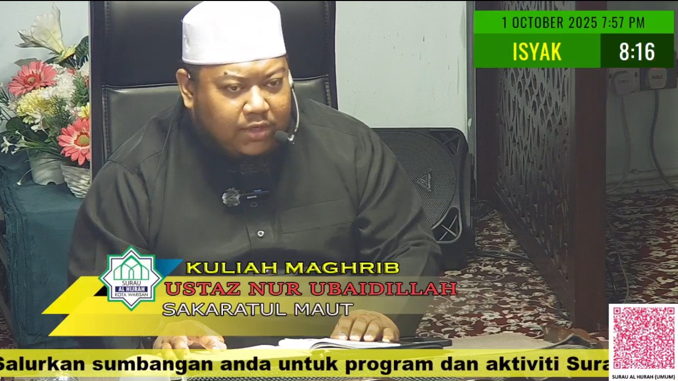 Kuliah Maghrib: Sakaratul Maut  - Ustaz Nur Ubaidillah